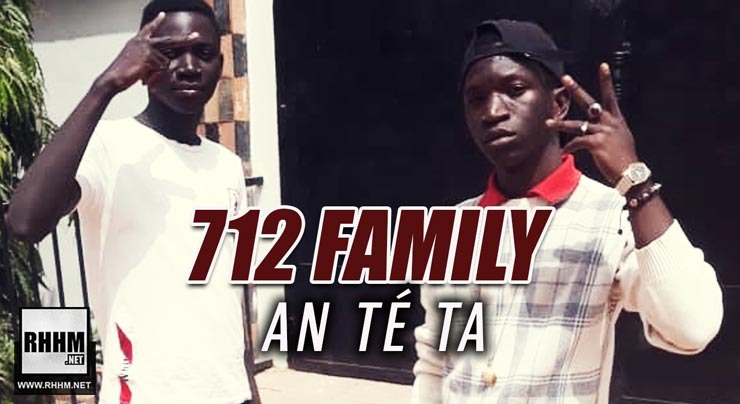 712 FAMILY - AN TÉ TA (2019)