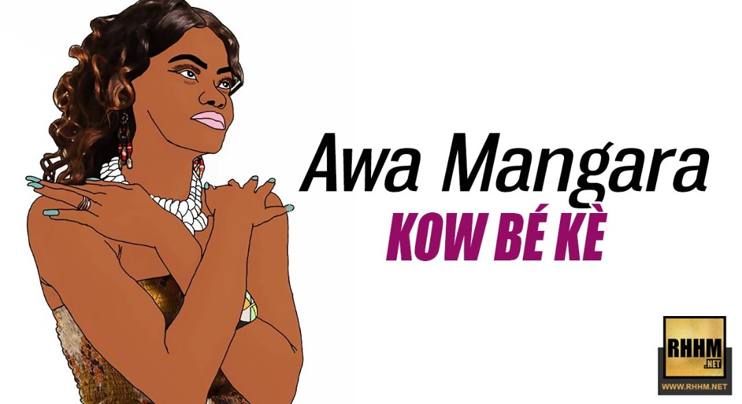 AWA MANGARA - KOW BÉ KÈ (2019)