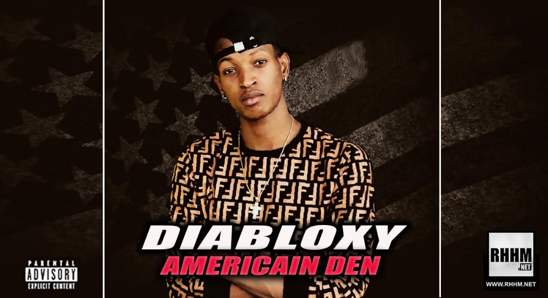 DIABLOXY - AMERICAIN DEN (2019)