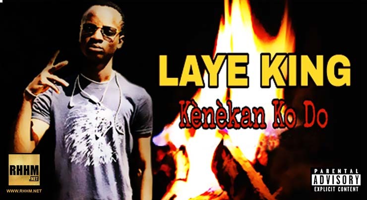 LAYE KING - KENEKAN KO (2019)