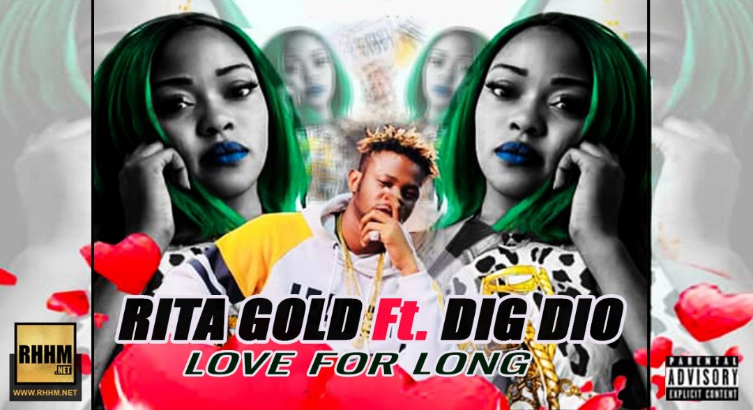 RITA GOLD Ft. DIG DIO - LOVE FOR LONG (2019)