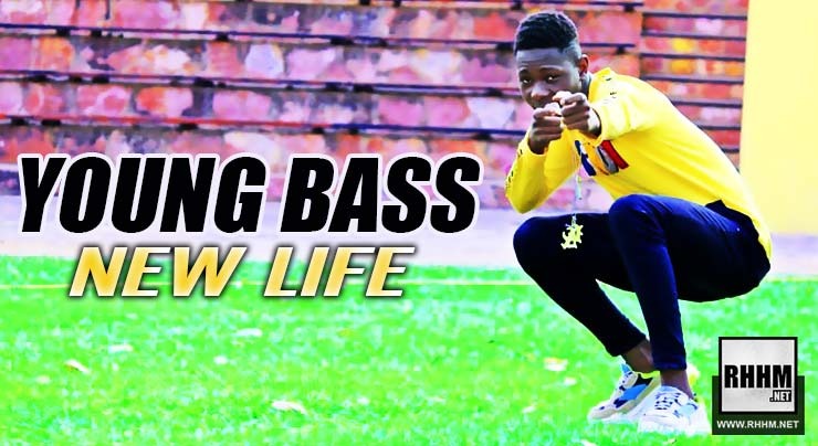YOUNG BASS - NEW LIFE (2019)