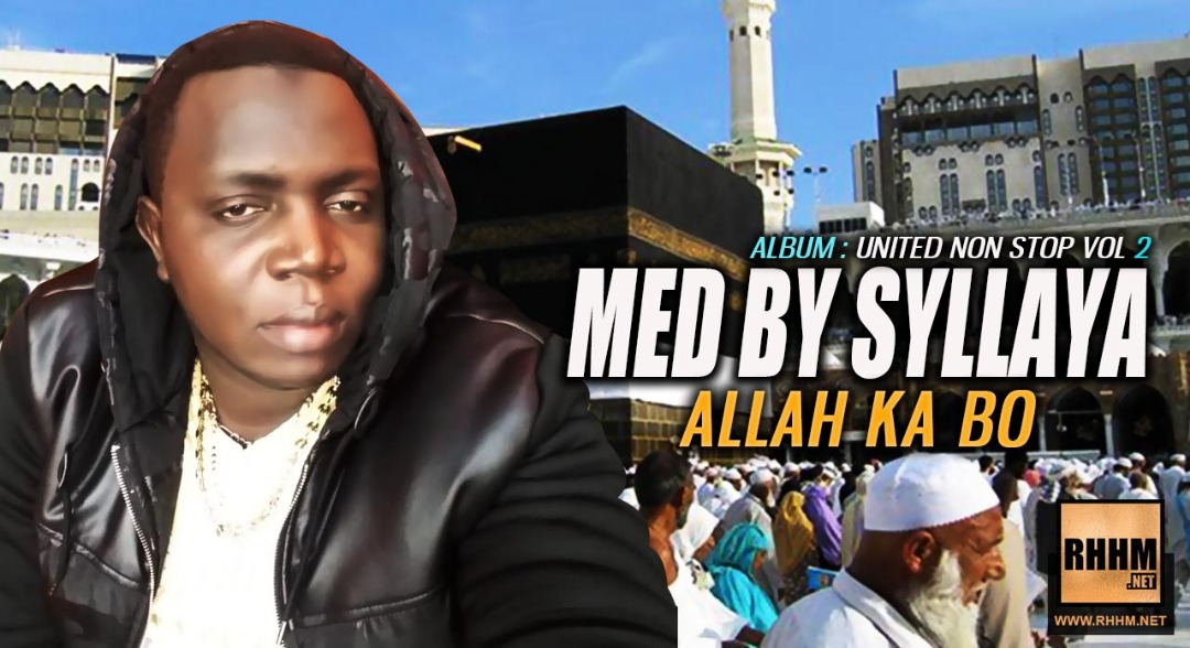 MED BY SYLLAYA - ALLAH KA BO (2019)