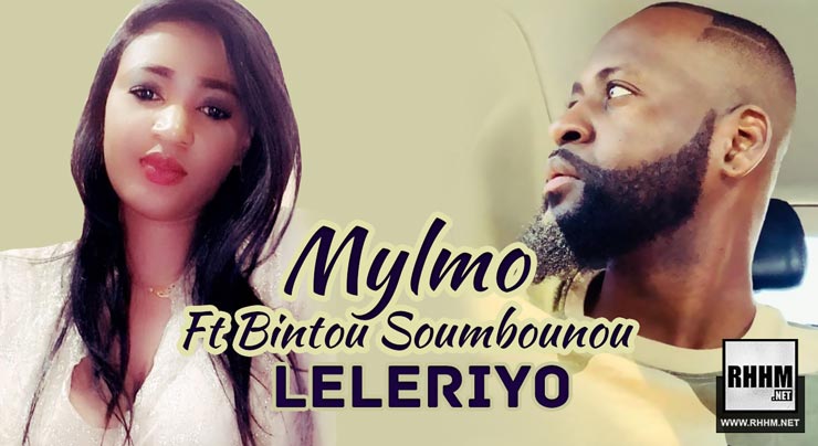 MYLMO Ft. BINTOU SOUMBOUNOU - LELERIYO (2019)
