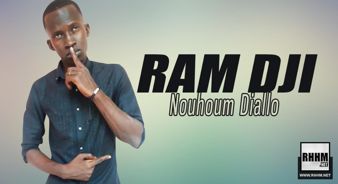 RAM DJI - NOUHOUM DIALLO (2019)