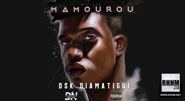DSK DIAMATIGUI - MAMOUROU (Mixtape 2019) - Couverture