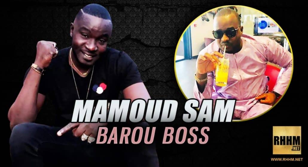 MAMOUD SAM - BAROU BOSS (2019) 2 MAMOUD SAM - BAROU BOSS (2019)