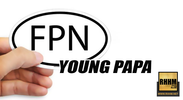 YOUNG PAPA FPN 2019 mp3 image