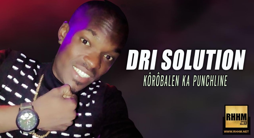 DRI SOLUTION - KÔRÔBALEN KA PUNCHLINE (2019)