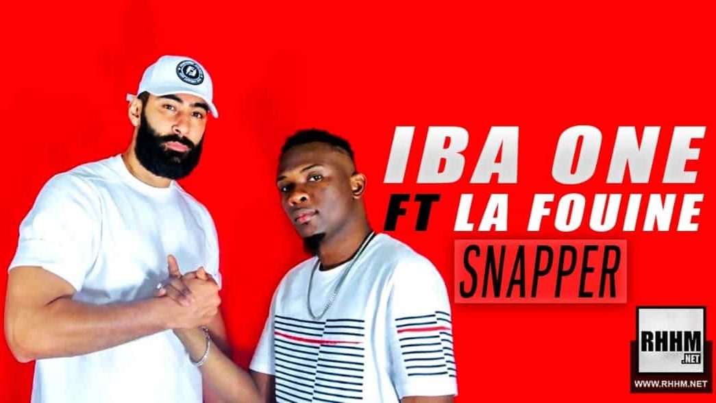 cropped IBA ONE Ft LA FOUINE SNAPPER 2019 mp3 image