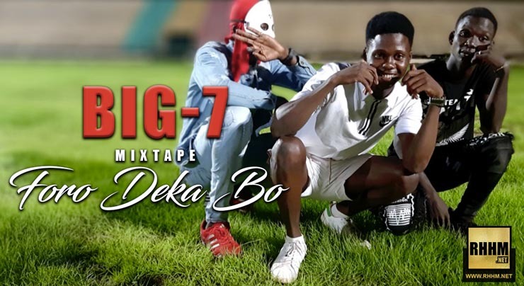 BIG-7 - FORO DEKA BO (Mixtape 2019) - Couverture