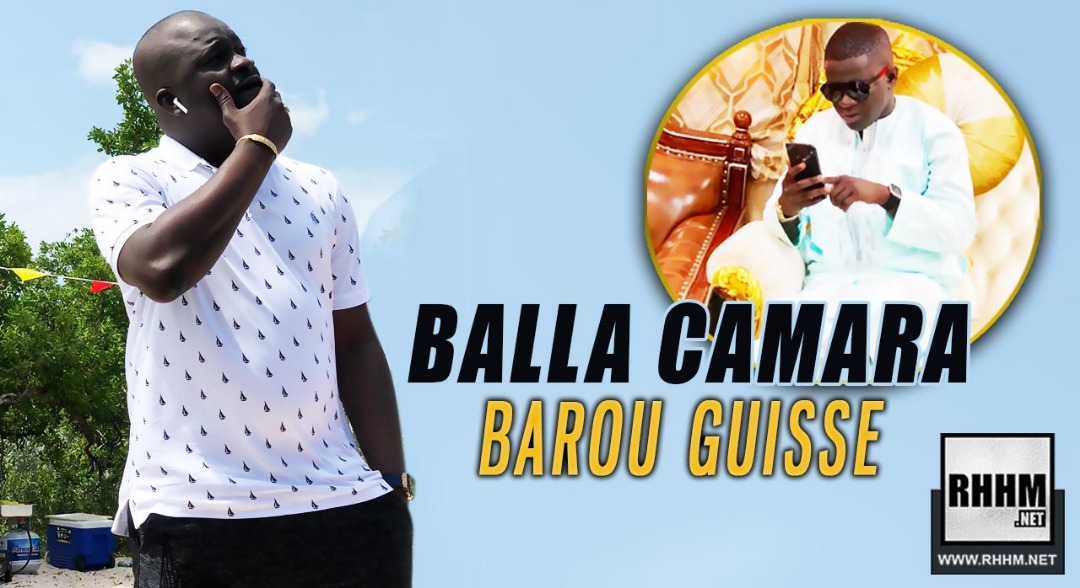 BALLA CAMARA - BAROU GUISSE (2019)