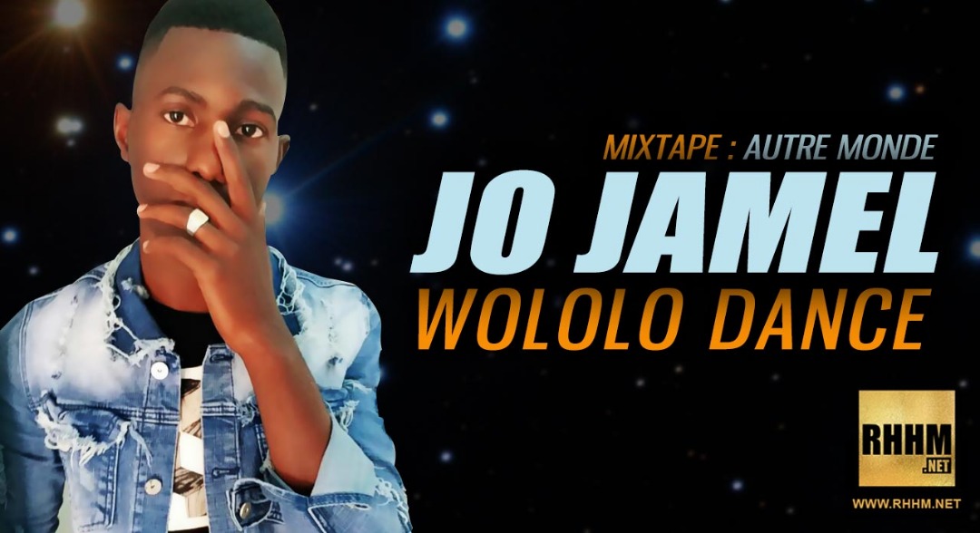 JO JAMEL - WOLOLO DANCE (2019)