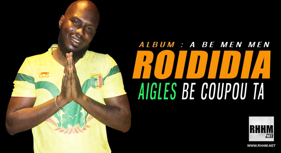ROIDIDIA - AIGLES BE COUPOU TA (2019)