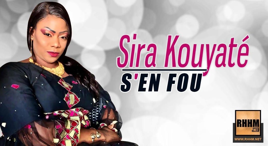 SIRA KOUYATÉ - S'EN FOU (2019)
