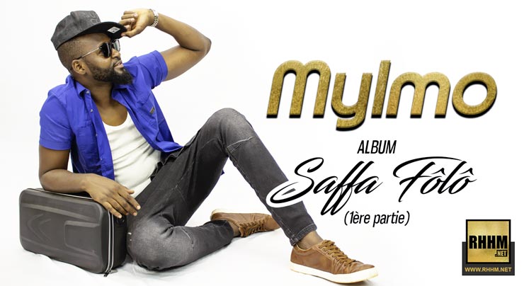 MYLMO - SAFFA FÔLÔ (1ère partie) (Album 2019) - Couverture