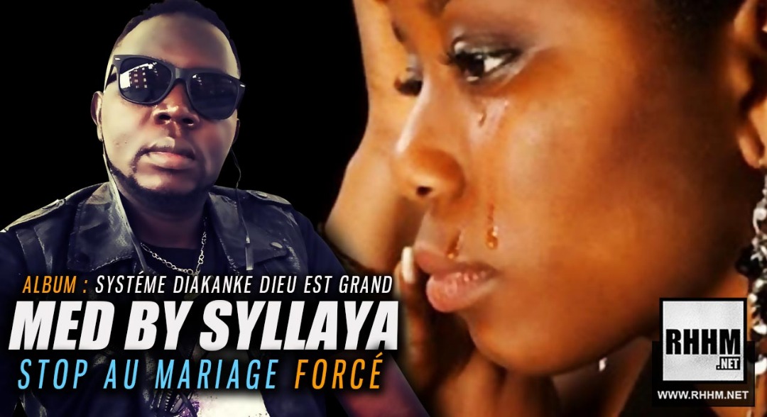 MED BY SYLLAYA - STOP AU MARIAGE FORCÉ (2019)