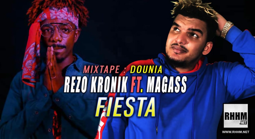 REZO KRONIK Ft. MAGASS - FIESTA (2019)