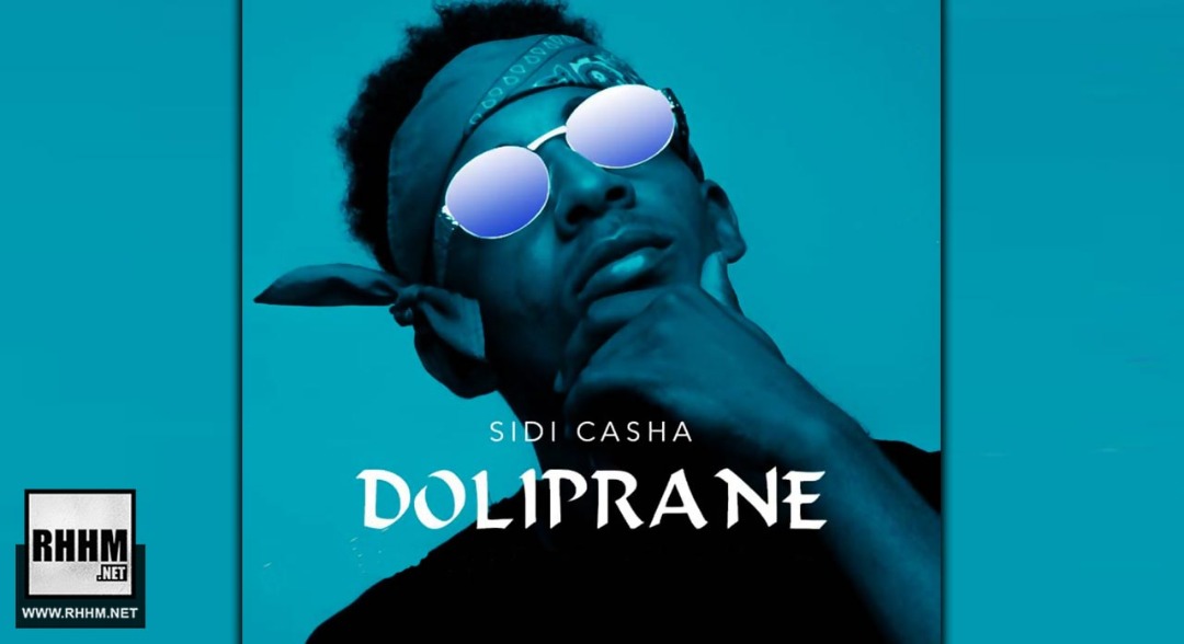 SIDI CASHA - DOLIPRANE (2019)
