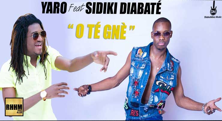 YARO Ft. SIDIKI DIABATÉ - O TÉ GNÈ (2019)