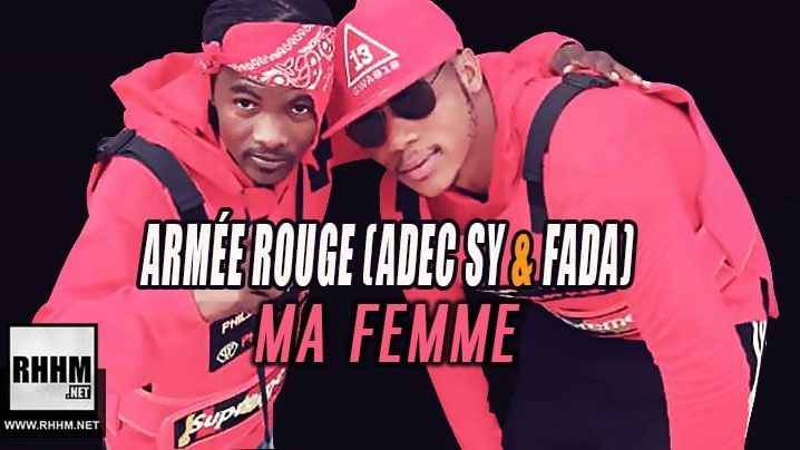 cropped ARMÉE ROUGE ADEC SY FADA MA FEMME 2019 mp3 image