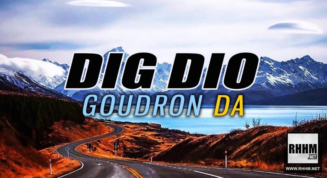 DIG DIO - GOUDRON DA (2019)