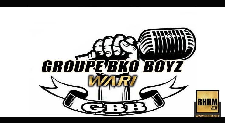 GROUPE BKO BOYZ - WARI (2019)