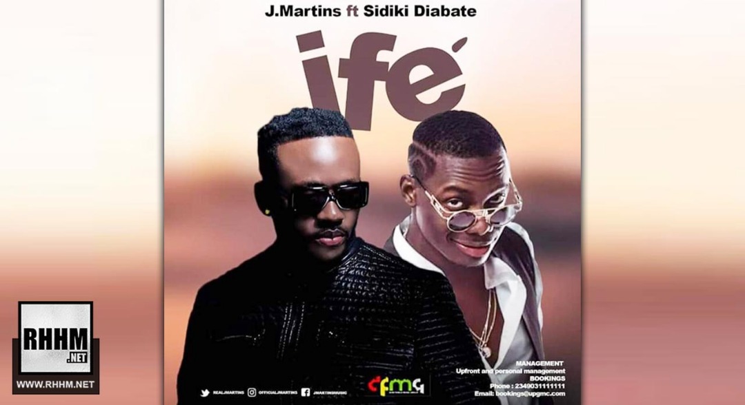 J.MARTINS Ft. SIDIKI DIABATÉ - IFÉ (2019)