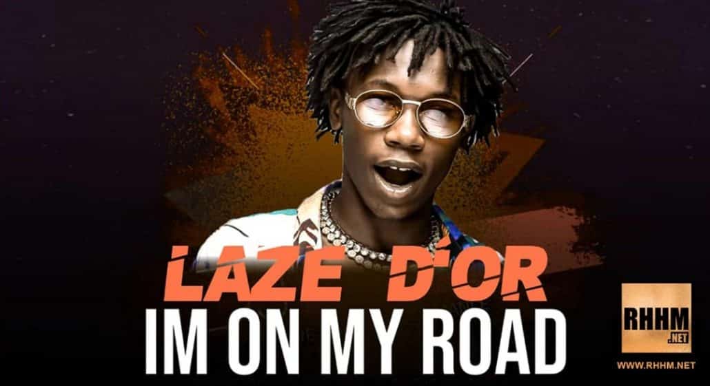 LAZE DOR - IM ON MY ROAD (2019) 2 LAZE DOR - IM ON MY ROAD (2019)