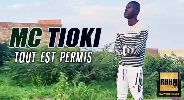 MC TIOKI - TOUT EST PERMIS (2019)