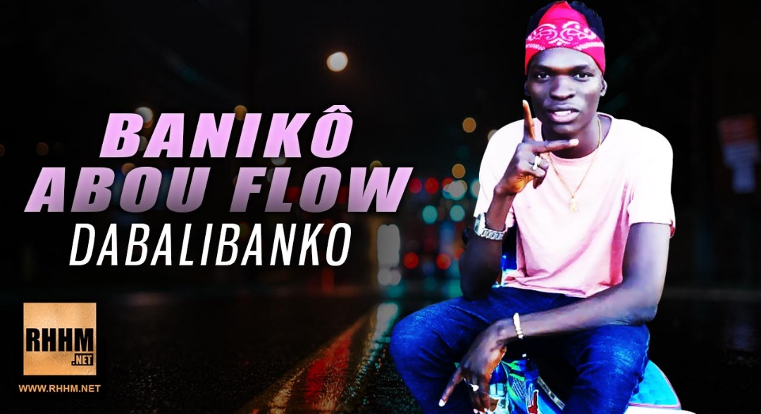 BANIKÔ ABOU FLOW - DABALIBANKO (2019)
