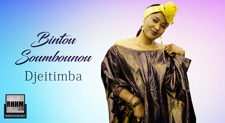 BINTOU SOUMBOUNOU - DJEITIMBA (2019)