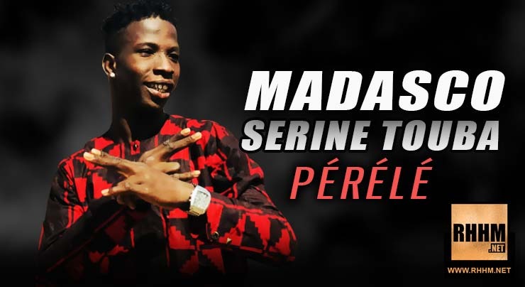 MADASCO SERIGNE TOUBA - PÉRÉLÉ (2019)