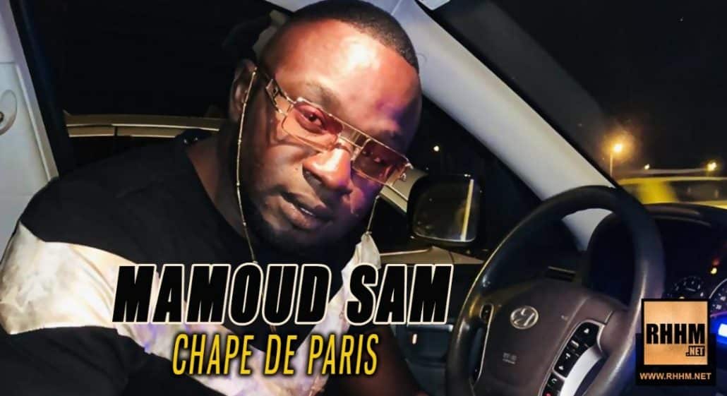 MAMOUD SAM - CHAPE DE PARIS (2019) 2 MAMOUD SAM - CHAPE DE PARIS (2019)