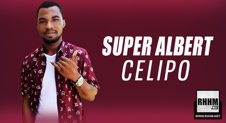 SUPER ALBERT - CELIPO (2019)