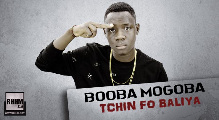 BOOBA MOGOBA - TCHIN FO BALIYA (2019)
