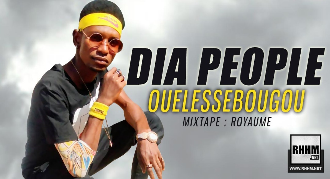 DIA PEOPLE - OUELESSEBOUGOU (2019)
