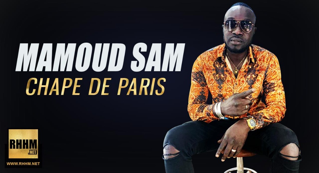 MAMOUD SAM - CHAPE DE PARIS (2019)