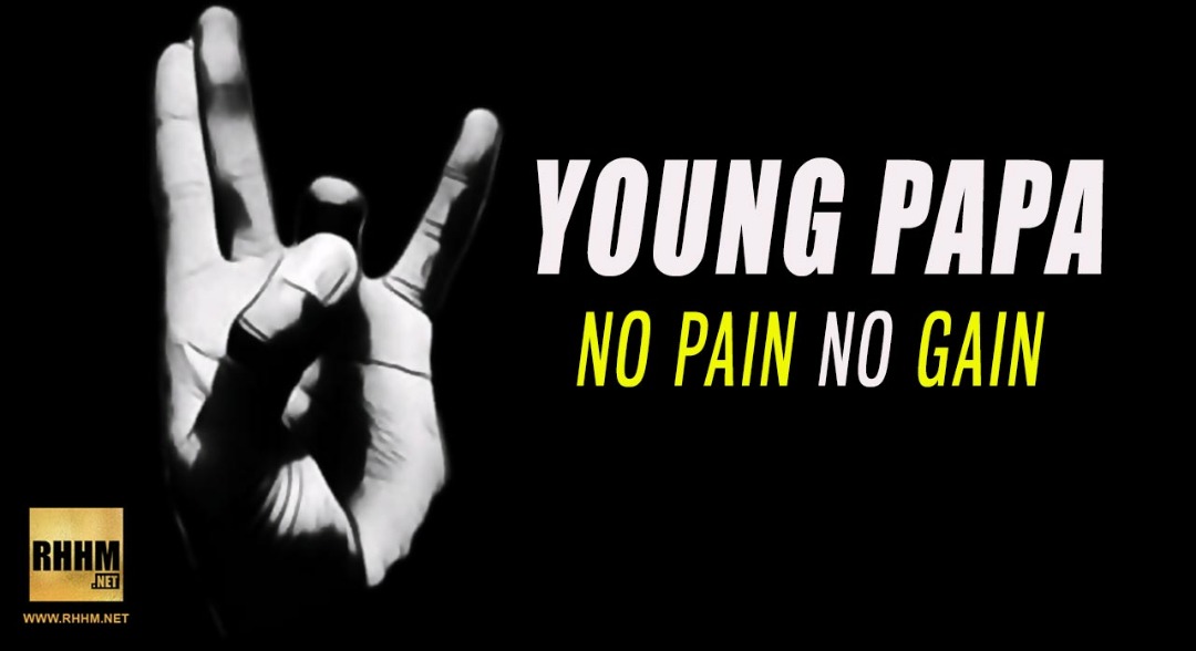 YOUNG PAPA - NO PAIN NO GAIN (2019)