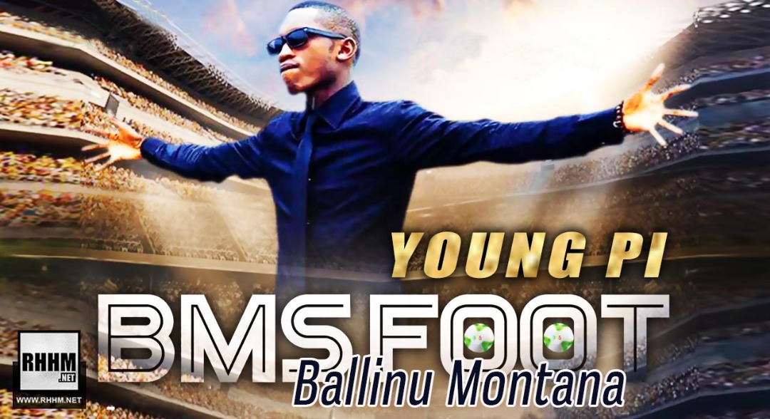 YOUNG PI - BALLINU MONTANA (BMSFOOT) (2019)