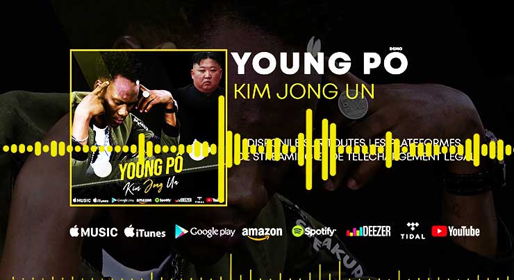YOUNG PÔ - KIM JONG UN (2019)