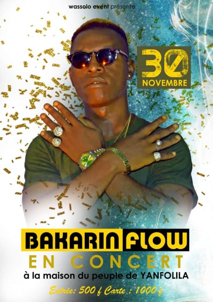BAKARIN FLOW Concert samedi 30 novembre - Maison du Peuple de Yanfolila