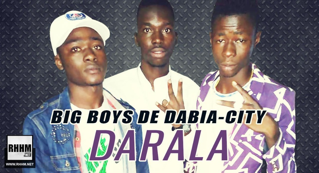 BIG BOYS DE DABIA-CITY - DARALA (2019)