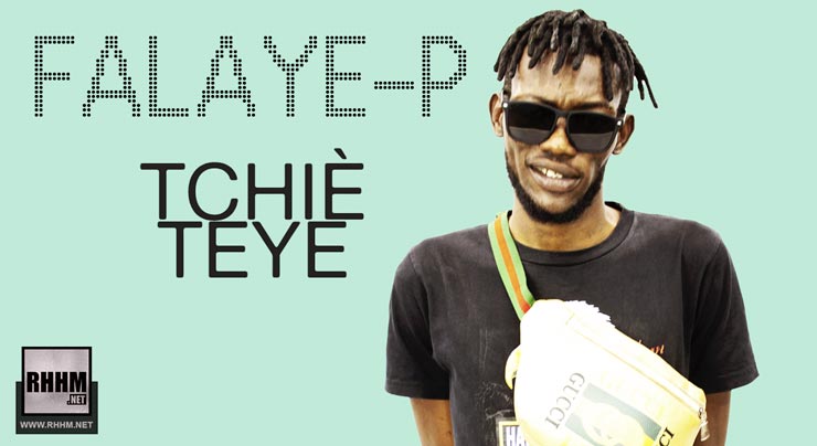 FALAYE-P - TCHIÈ TEYE (2019) 13 FALAYE-P - TCHIÈ TEYE (2019)
