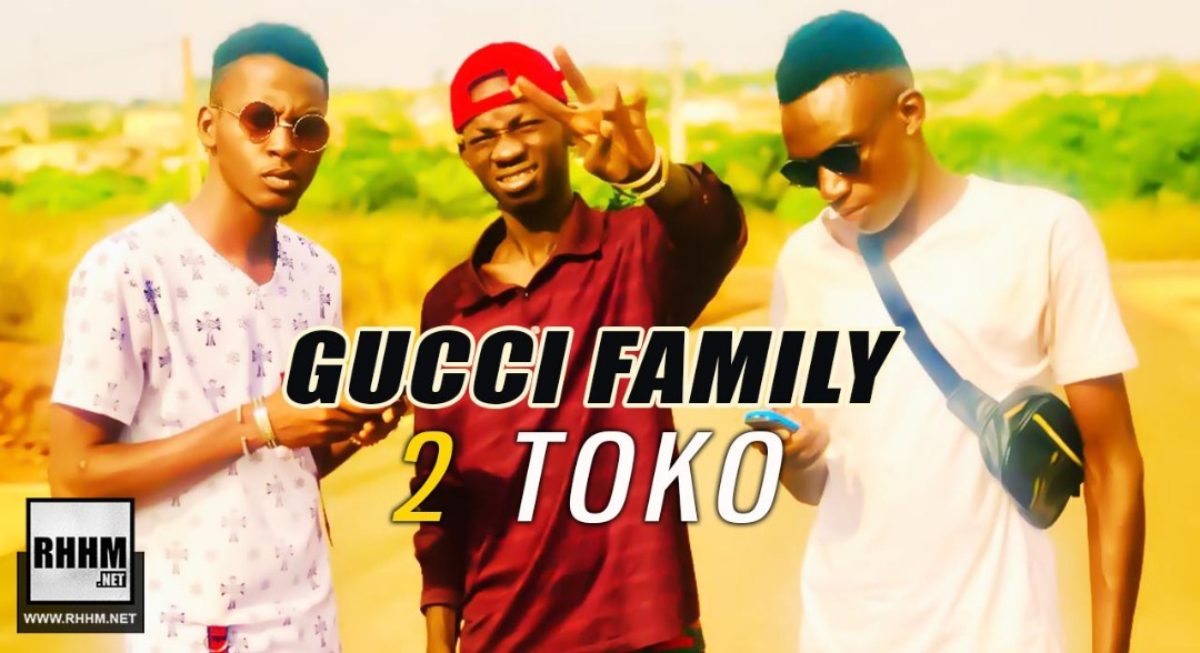 GUCCI FAMILY - 2 TOKO (2019)