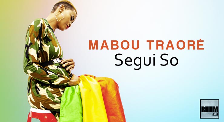 MABOU TRAORÉ - SEGUI SO (2019)