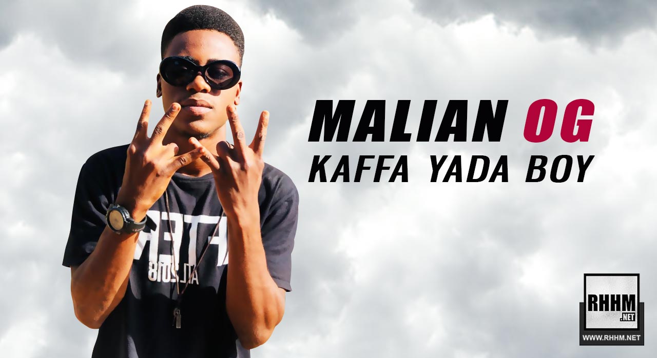 MALIAN OG - KAFFA YADA BOY (2019)