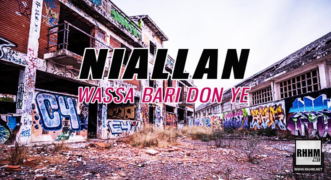 NIALLAN - WASSA BARI DON YE (2019)