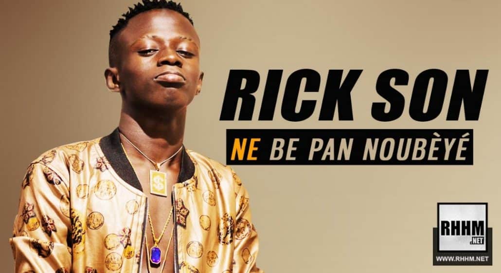 RICK SON - NE BE PAN NOUBÈYÉ (2019)