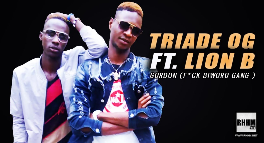 TRIADE OG Ft. LION B - GORDON (F*CK BIWORO GANG) (2020)